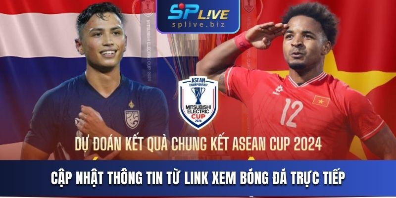 Cập nhật thông tin từ link xem bóng đá trực tiếp